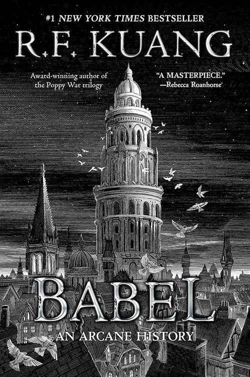 Babel: Or the Necessity of Violence: An Arcane History of the Oxford Translators' Revolution cover image