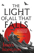 The Light of All That Falls (The Licanius Trilogy, 3) cover image