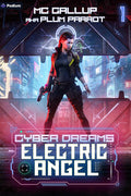 Electric Angel: Dystopian Sci-Fi Adventure (Cyber Dreams) cover image