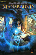 Arrival: An Isekai Adventure (Manabound, 1) cover image