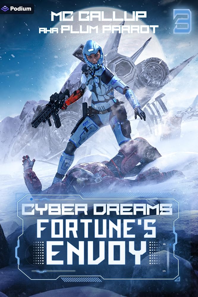 Fortune's Envoy: A Dystopian Sci-Fi Adventure (Cyber Dreams, 3) cover image