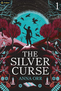 The Silver Curse: An Epic Fantasy Adventure cover image