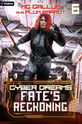 Fate's Reckoning: A Dystopian Sci-Fi Adventure (Cyber Dreams, 6) cover image