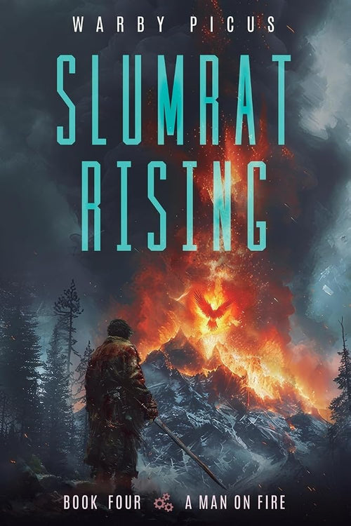 A Man on Fire: A Cyberpunk LitRPG (Slumrat Rising, 4) cover image