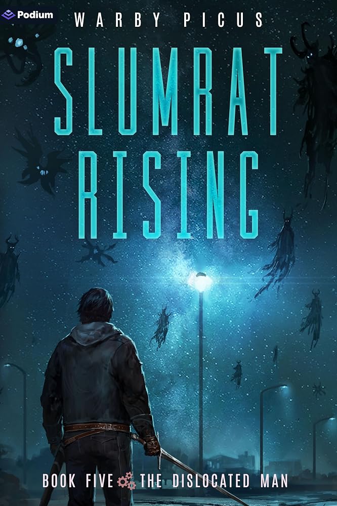 The Dislocated Man: A Cyberpunk LitRPG (Slumrat Rising, 5) cover image