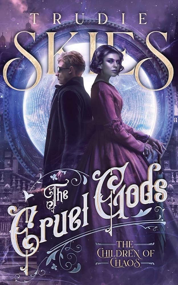The Children of Chaos: Book Two of The Cruel Gods cover image