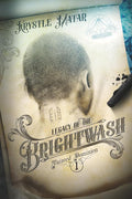 Legacy of the Brightwash (Tainted Dominion) cover image