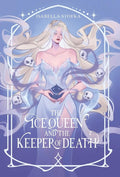 The Ice Queen and the Keeper of Death cover image