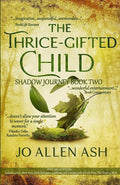 The Thrice-Gifted Child - Special Edition (Shadow Journey) cover image